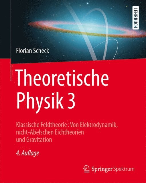 Florian Scheck - Theoretische Physik 3, E-bok