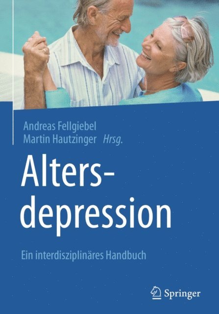 Martin Hautzinger, Andreas Fellgiebel - Altersdepression, E-bok