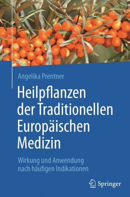 Angelika Prentner - Heilpflanzen der Traditionellen Europäischen Medizin, E-bok. Tillgänglighet: Lägg i varukorg