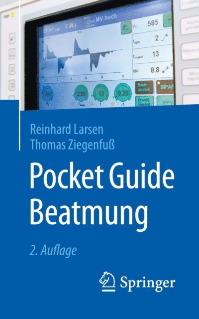 Thomas Ziegenfu, Reinhard Larsen - Pocket Guide Beatmung, E-bok