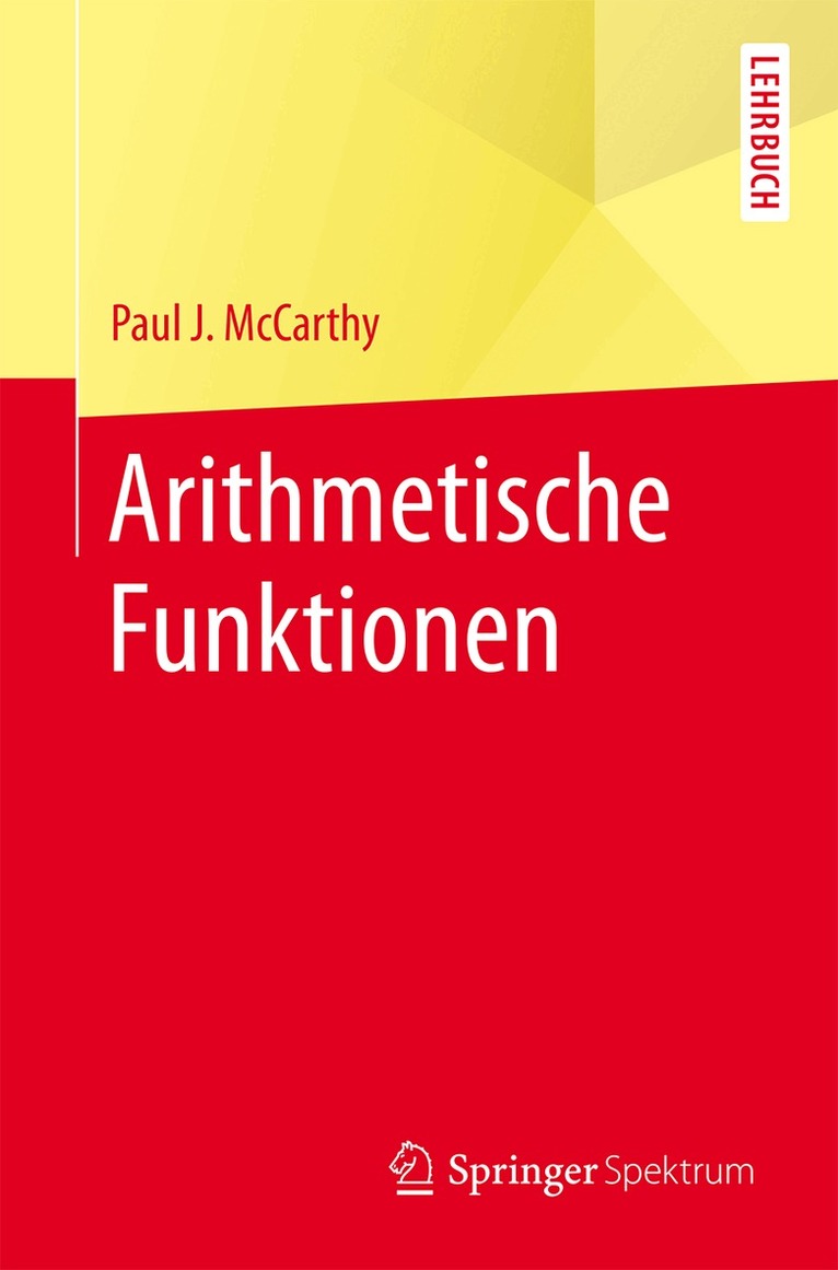 Paul J. McCarthy - Arithmetische Funktionen, Häftad. Tillgänglighet: Lägg i varukorg