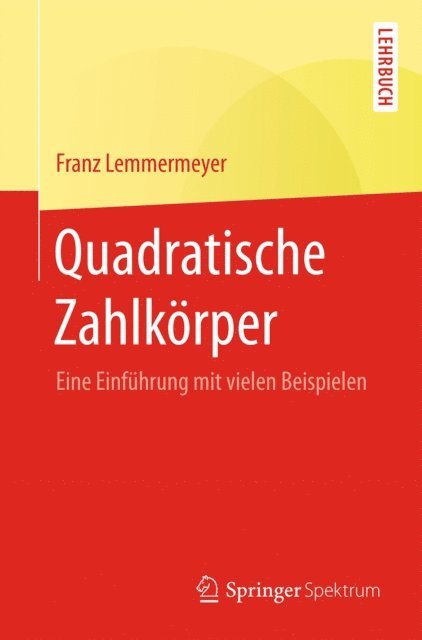 Franz Lemmermeyer - Quadratische Zahlkörper, E-bok