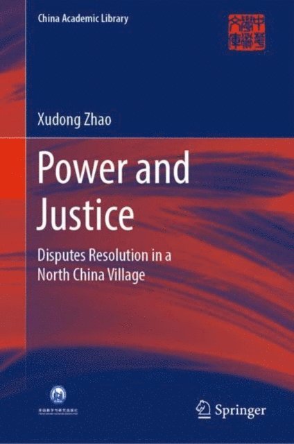 Xudong Zhao - Power and Justice, E-bok