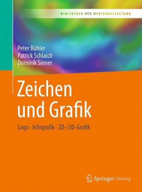 Dominik Sinner, Patrick Schlaich, Peter Buhler - Zeichen und Grafik, E-bok