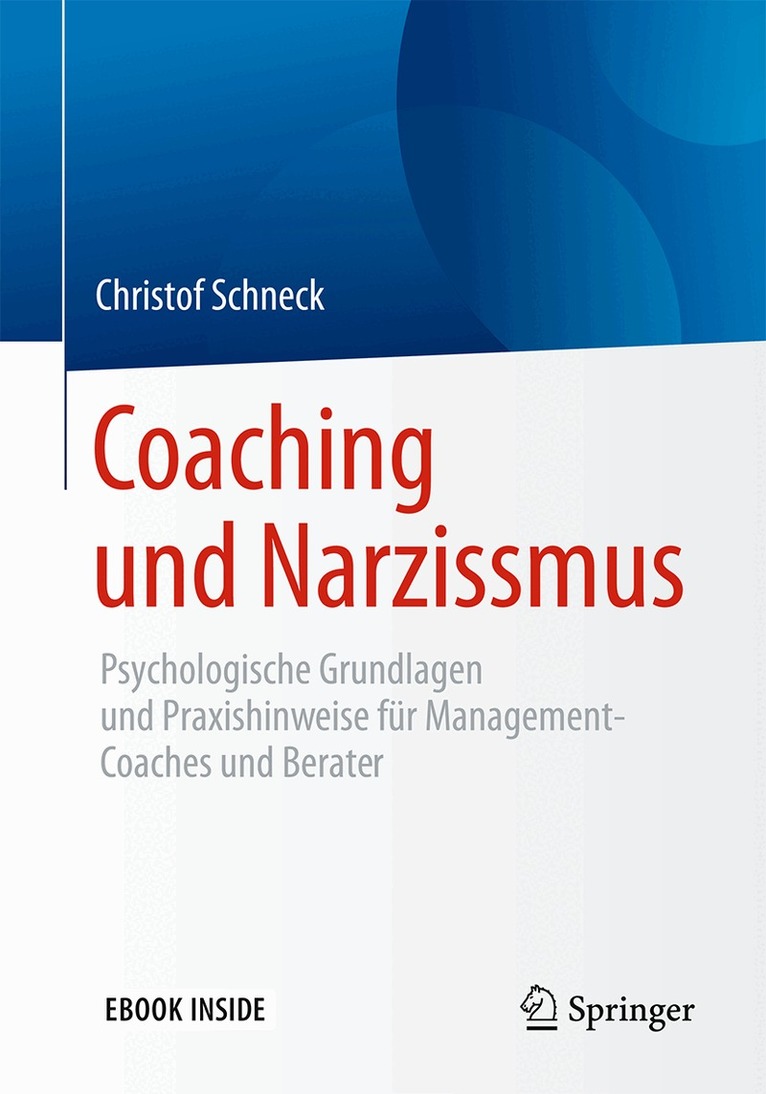 Christof Schneck - Coaching und Narzissmus, Övrigt. Tillgänglighet: Lägg i varukorg