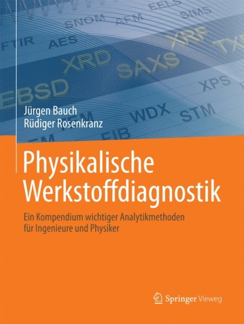Rudiger Rosenkranz, Jurgen Bauch - Physikalische Werkstoffdiagnostik, E-bok