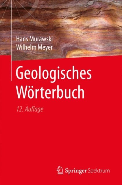 Wilhelm Meyer, Hans Murawski - Geologisches Wörterbuch, E-bok