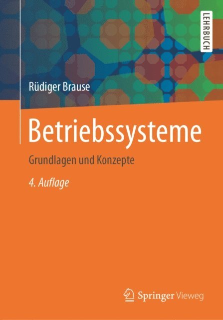 Rudiger Brause - Betriebssysteme, E-bok