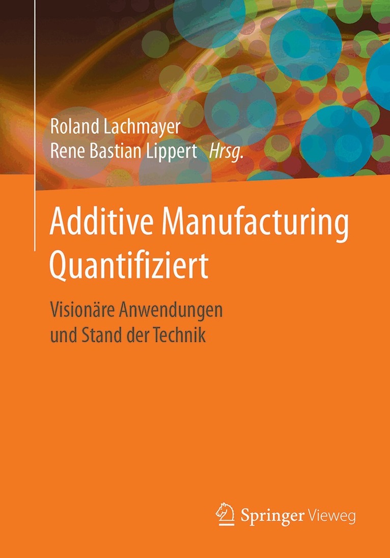 Roland Lachmayer, Rene Bastian Lippert - Additive Manufacturing Quantifiziert, Häftad