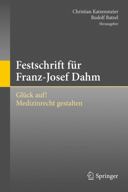 Rudolf Ratzel, Christian Katzenmeier - Festschrift für Franz-Josef Dahm, E-bok