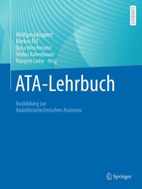 Margret Liehn, Stefan Rabenbauer, Sirka Nitschmann, Markus Ei, Wolfgang Koppert - ATA-Lehrbuch, E-bok