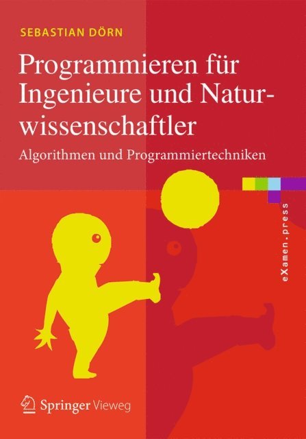 Sebastian Dorn - Programmieren für Ingenieure und Naturwissenschaftler, E-bok