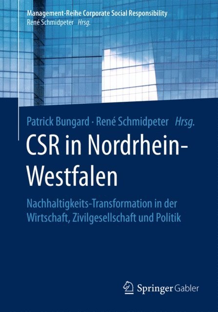 Rene Schmidpeter, Patrick Bungard - CSR in Nordrhein-Westfalen, E-bok