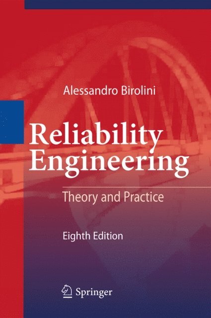 Alessandro Birolini - Reliability Engineering, E-bok