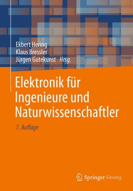 Jurgen Gutekunst, Klaus Bressler, Ekbert Hering - Elektronik für Ingenieure und Naturwissenschaftler, E-bok