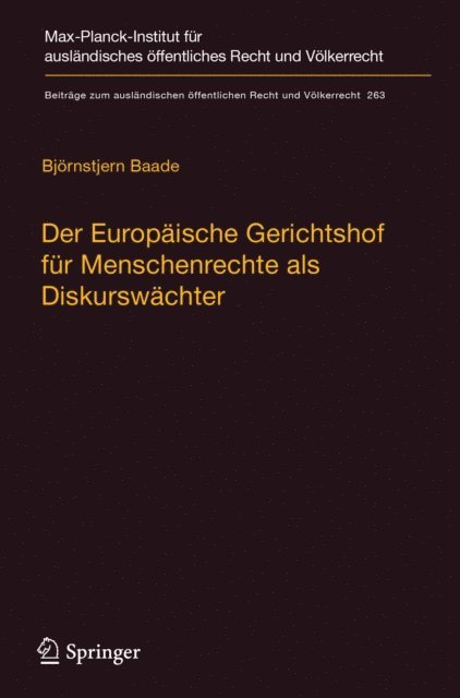 Bjornstjern Baade - Der Europäische Gerichtshof für Menschenrechte als Diskurswächter, E-bok