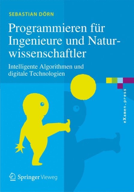 Sebastian Dorn - Programmieren für Ingenieure und Naturwissenschaftler, E-bok