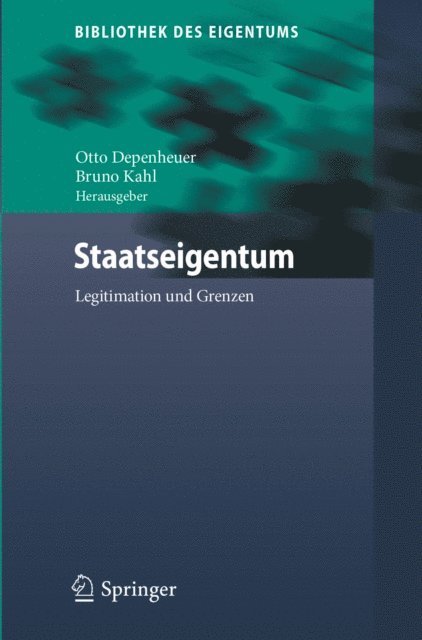 Bruno Kahl, Otto Depenheuer - Staatseigentum, E-bok