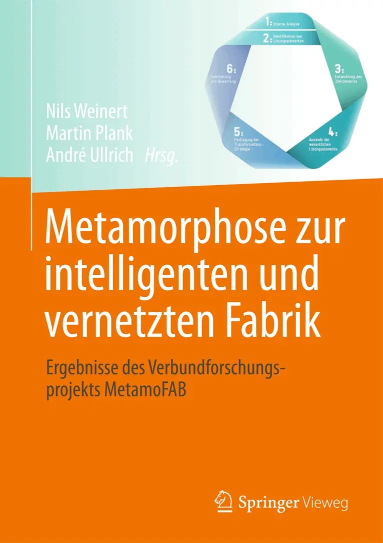 Nils Weinert, Martin Plank, André Ullrich - Metamorphose zur intelligenten und vernetzten Fabrik, Inbunden. Tillgänglighet: Lägg i varukorg