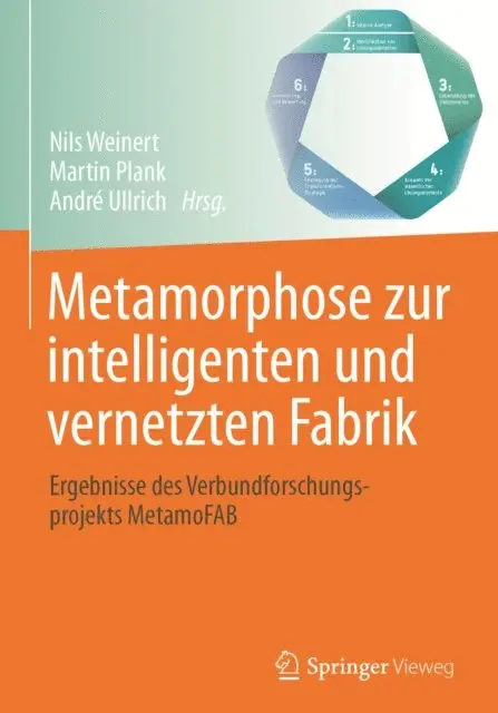 Andre Ullrich, Martin Plank, Nils Weinert - Metamorphose zur intelligenten und vernetzten Fabrik, E-bok. Tillgänglighet: Lägg i varukorg