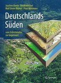 Deutschlands Suden - Vom Erdmittelalter Zur Gegenwart