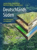 Deutschlands Suden - vom Erdmittelalter zur Gegenwart