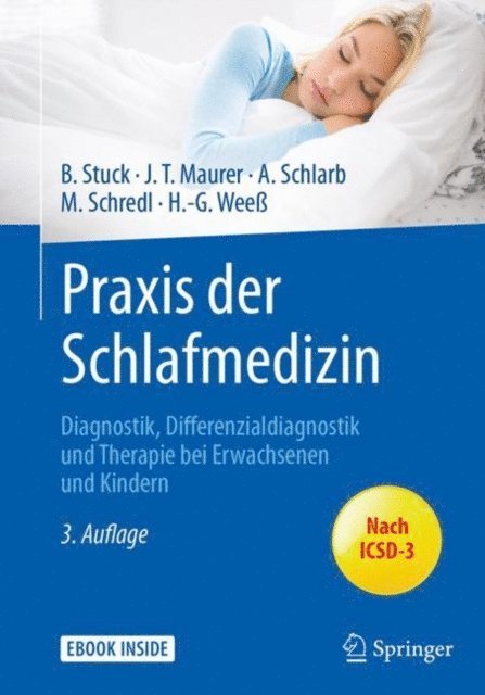 Hans-Gunter Wee, Michael Schredl, Angelika A. Schlarb, Joachim T. Maurer, Boris A. Stuck - Praxis der Schlafmedizin, E-bok