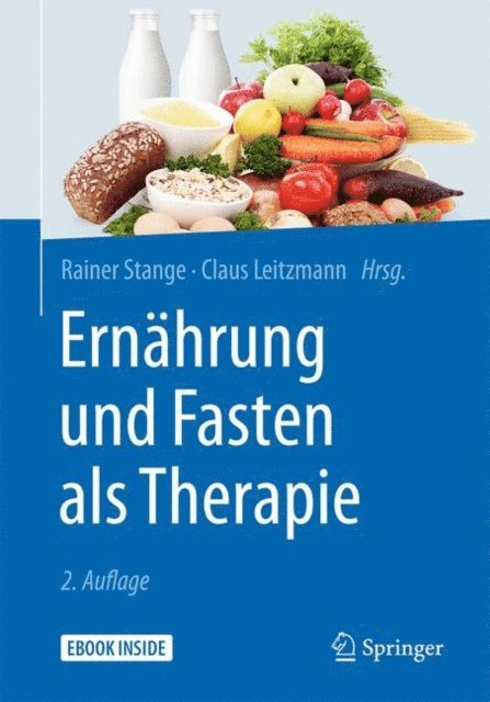 Claus Leitzmann, Rainer Stange - Ernährung und Fasten als Therapie, E-bok