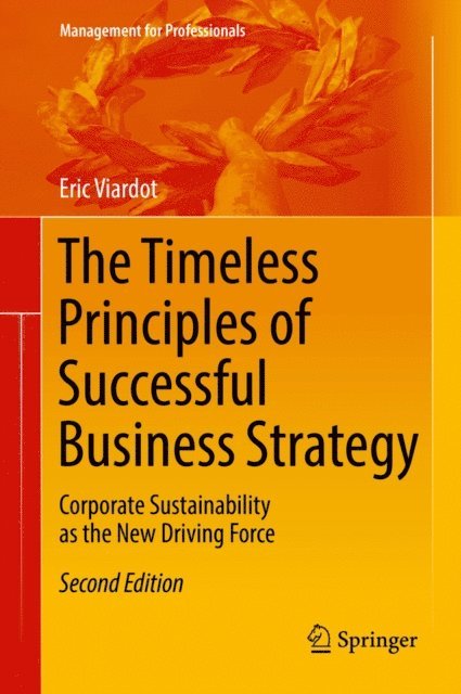 Eric Viardot - Timeless Principles of Successful Business Strategy, E-bok