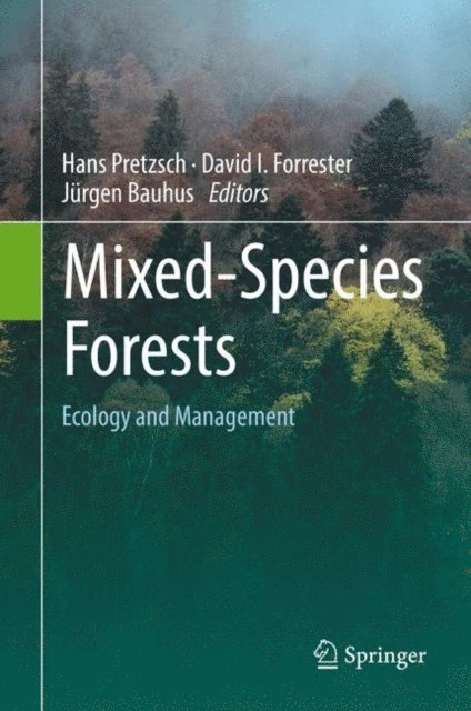 Jurgen Bauhus, David I. Forrester, Hans Pretzsch - Mixed-Species Forests, E-bok