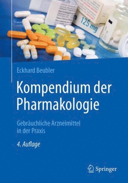 Eckhard Beubler - Kompendium der Pharmakologie, E-bok