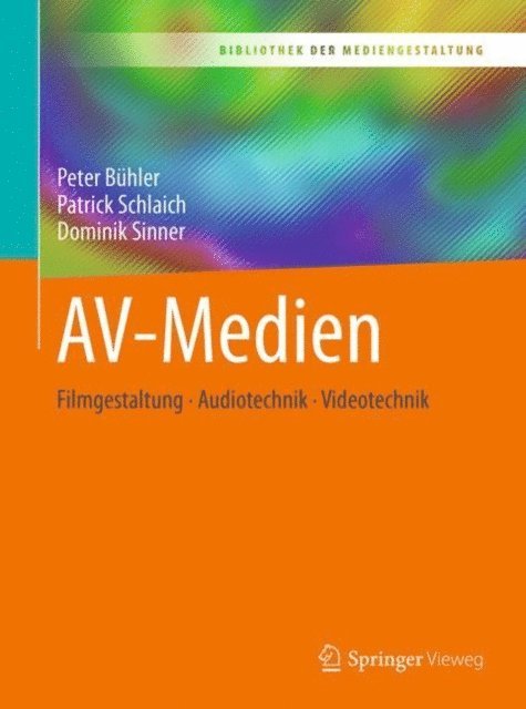 Dominik Sinner, Patrick Schlaich, Peter Buhler - AV-Medien, E-bok