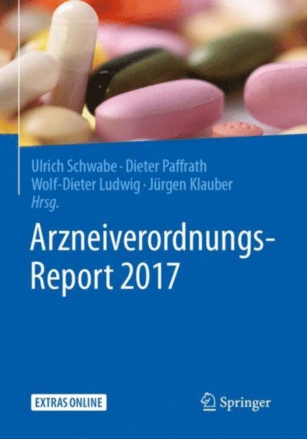 Jurgen Klauber, Wolf-Dieter Ludwig, Dieter Paffrath, Ulrich Schwabe - Arzneiverordnungs-Report 2017, E-bok