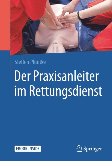Steffen Pluntke - Der Praxisanleiter im Rettungsdienst, E-bok. Tillgänglighet: Lägg i varukorg