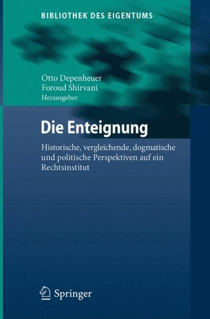 Foroud Shirvani, Otto Depenheuer - Die Enteignung, E-bok