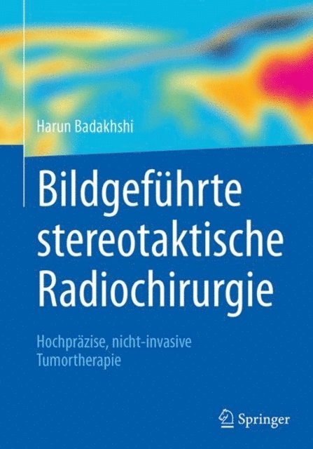 Harun Badakhshi - Bildgeführte stereotaktische Radiochirurgie, E-bok. Tillgänglighet: Lägg i varukorg
