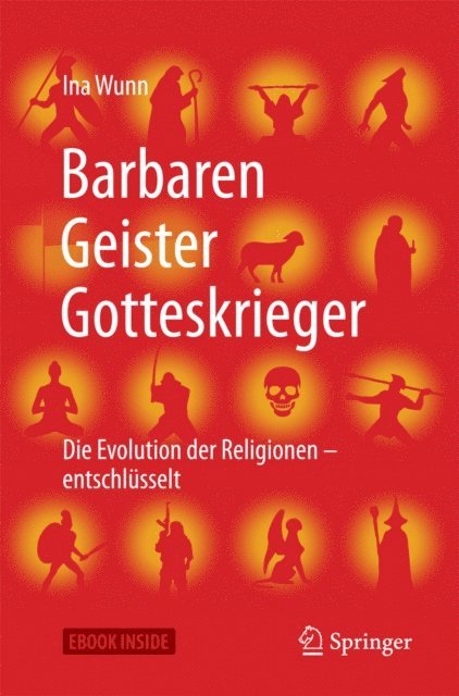Ina Wunn - Barbaren, Geister, Gotteskrieger, E-bok