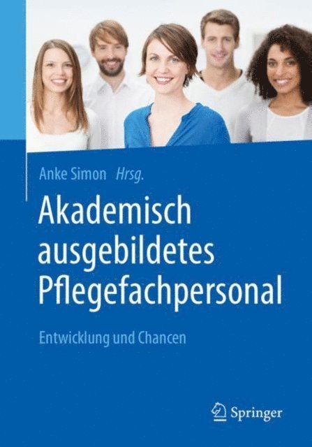 Anke Simon - Akademisch ausgebildetes Pflegefachpersonal, E-bok