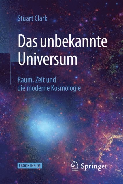 Stuart Clark - Das unbekannte Universum, E-bok