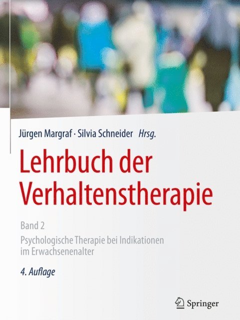 Silvia Schneider, Jurgen Margraf - Lehrbuch der Verhaltenstherapie, Band 2, E-bok
