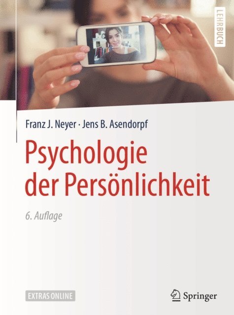 Jens B. Asendorpf, Franz J. Neyer - Psychologie der Persönlichkeit, E-bok