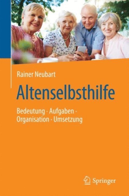 Rainer Neubart - Altenselbsthilfe, E-bok