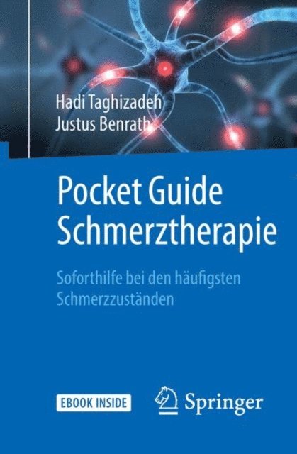 Justus Benrath, Hadi Taghizadeh - Pocket Guide Schmerztherapie, E-bok