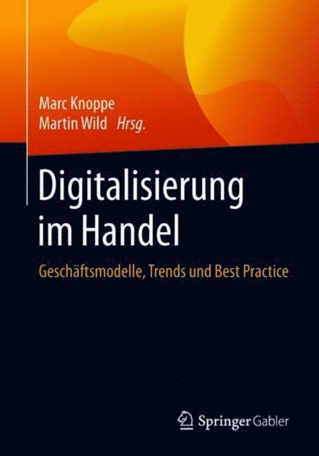 Martin Wild, Marc Knoppe - Digitalisierung im Handel, E-bok