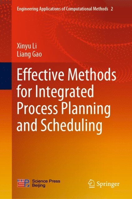 Liang Gao, Xinyu Li - Effective Methods for Integrated Process Planning and Scheduling, E-bok