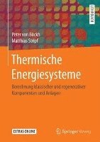 Peter von Böckh, Matthias Stripf - Thermische Energiesysteme, Inbunden