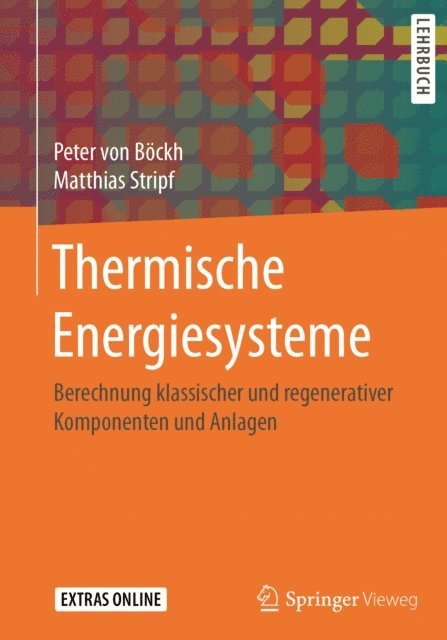 Matthias Stripf, Peter von Bockh - Thermische Energiesysteme, E-bok