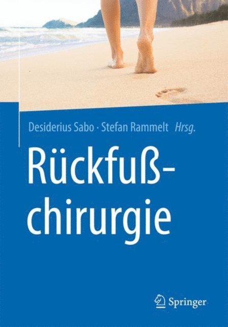 Stefan Rammelt, Desiderius Sabo - Rückfußchirurgie, E-bok