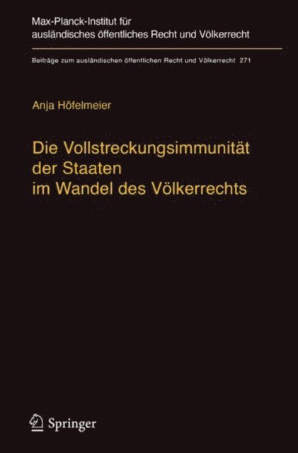 Anja Hofelmeier - Die Vollstreckungsimmunität der Staaten im Wandel des Völkerrechts, E-bok