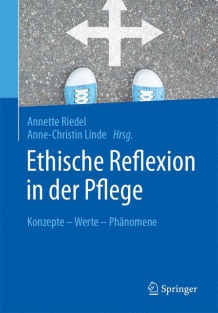 Anne-Christin Linde, Annette Riedel - Ethische Reflexion in der Pflege, E-bok